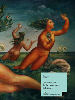 cover image of Diccionario de la literatura cubana II
